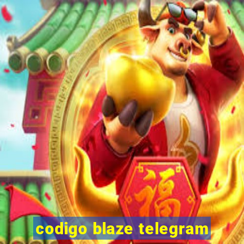 codigo blaze telegram